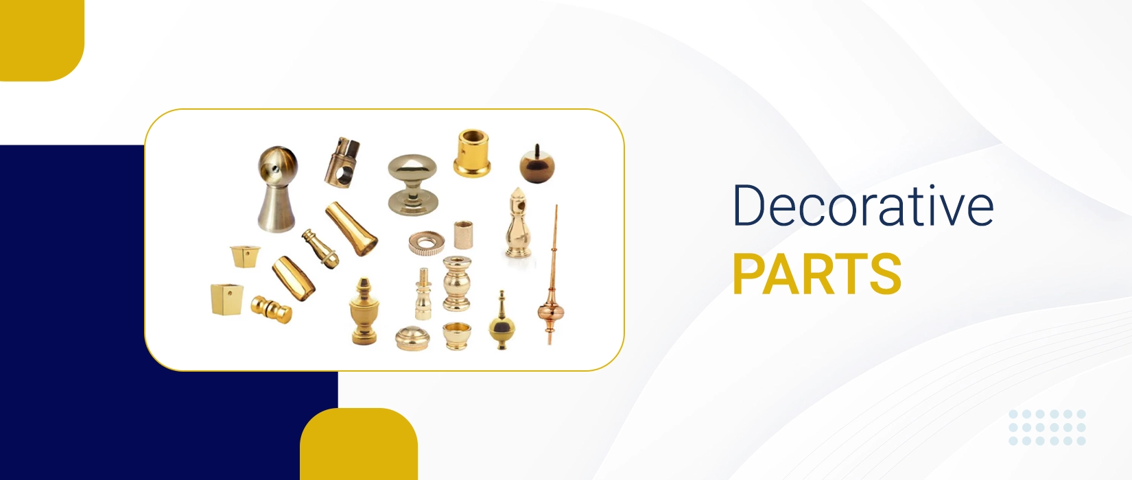 Decorative Parts